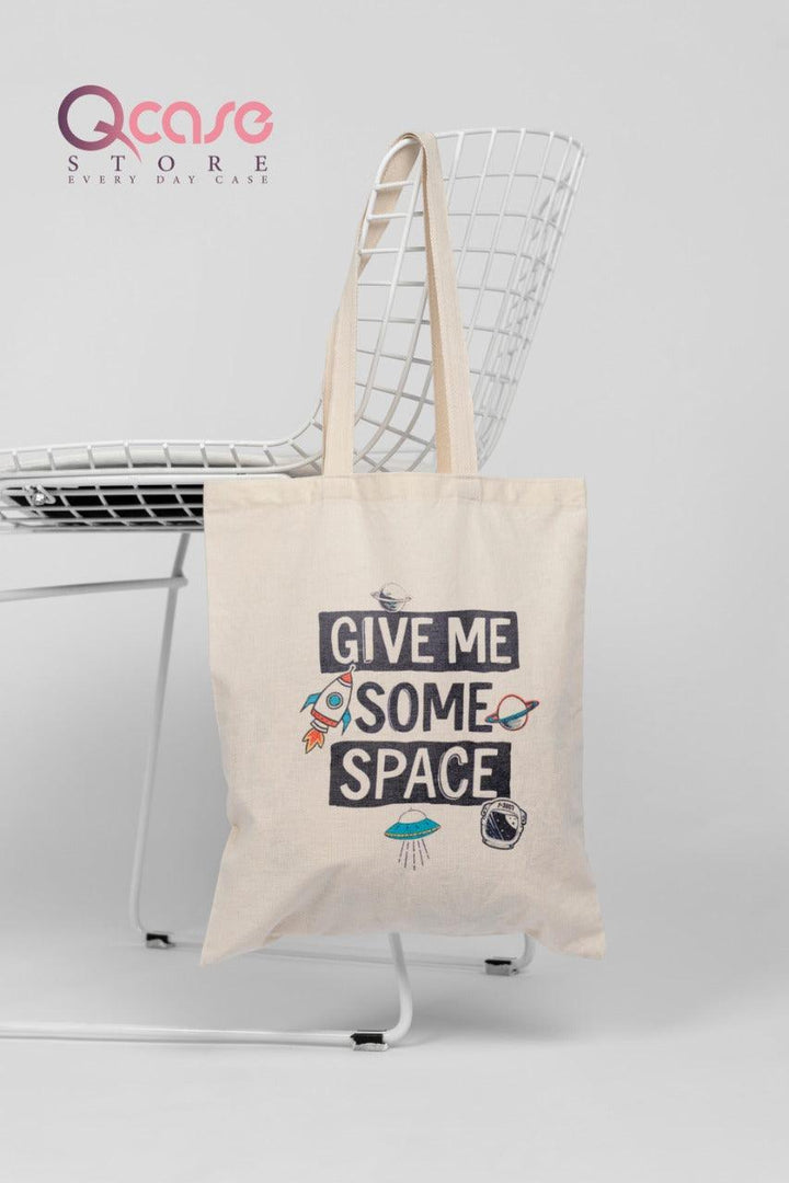 Give Me Some Space Tote Bag - Qcase Store | Everyday Case