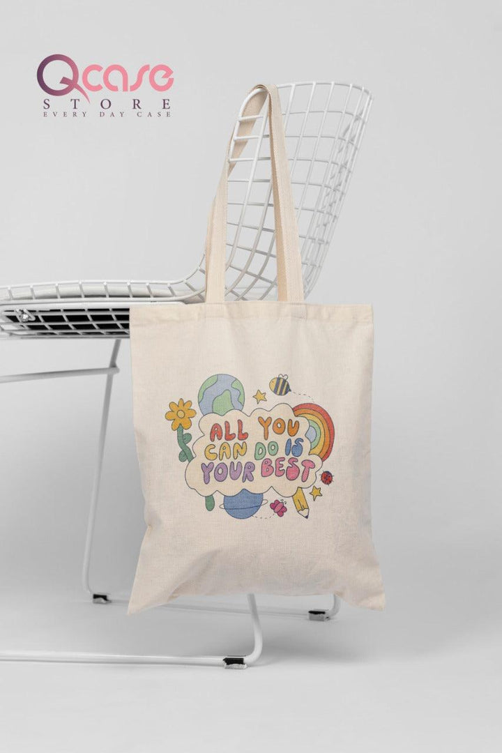 Do Your Best Tote Bag - Qcase Store | Everyday Case