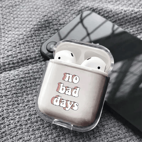 no bad days airpods case - Qcase Store | Everyday Case